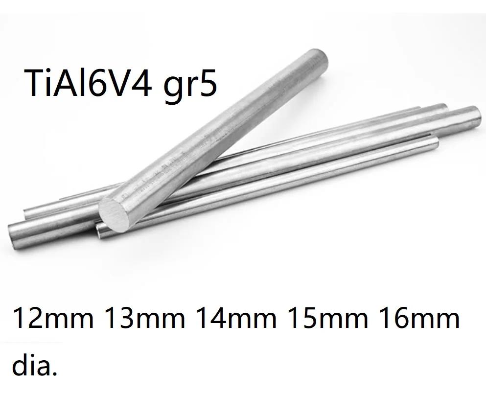 TC4 ƼŸ ձ , GR.5 ƼŸ ƽ  5 ƼŸ  , Ti-6Al-4V TiAl6V4 gr5 Ti , 12mm, 13mm, 14mm, 15mm, 16mm 